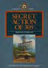 Thumbnail - Secret Action of 305 : The Story of RAAF Radar Station No. 305 in the War with Japan