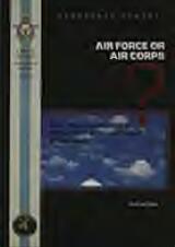 Thumbnail - Air force or air corps? : does New Zealand need an independent air force in a joint environment?