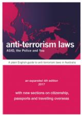 Thumbnail - Anti-terrorism laws : ASIO, the police and you : a plain English guide to anti-terrorism laws in Australia