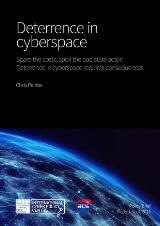 Thumbnail - Deterrence in cyberspace : spare the costs, spoil the bad state actor : deterrence in cyberspace requires consequences