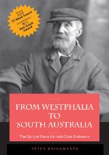 Thumbnail - From Westphalia to South Australia : the story of Franz Heinrich Ernst Siekmann
