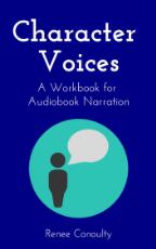 Thumbnail - Character voices : a workbook for audiobook narration