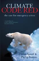 Climate Code Red : the case for emergency action