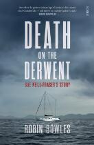 Death on the Derwent : Sue Neill-Fraser's story