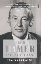 Dick Hamer : the liberal Liberal
