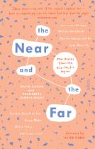 The Near and the Far : new stories from the Asia-Pacific region