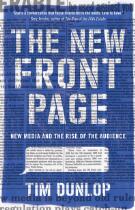 The new front page : new media and the rise of the audience