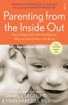 Parenting from the inside out : how a deeper self-understanding can help you raise children who thrive
