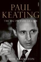 Paul Keating : the big-picture leader