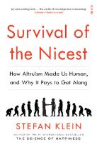 Survival of the Nicest : how altruism made us human, and why it pays to get along