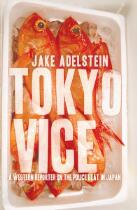 Tokyo Vice : a Western reporter on the police beat in Japan