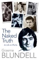 The Naked Truth : A life in parts