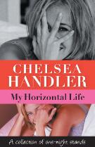 My Horizontal Life : A Collection of One-Night Stands