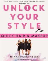Unlock your style : quick hair & makeup
