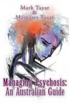 Managing psychosis : an Australian guide