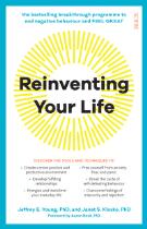 Reinventing your life : the bestselling breakthrough program to end negative behaviour and feel great
