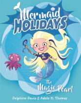 Mermaid Holidays. 2., The Magic Pearl.