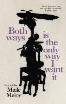 Both Ways is the Only Way I Want It