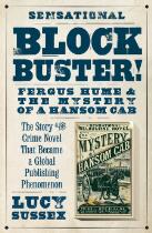 Blockbuster! : Fergus Hume and the Mystery of a Hansom Cab