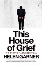 This House of Grief : The Story of a Murder Trial