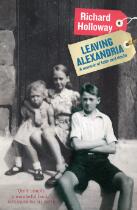 Leaving Alexandria : A Memoir of Faith and Doubt