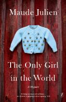 The Only Girl in the World : A Memoir