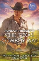 Home on the ranch : the Texas cowboy way