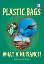 Plastic Bags - What A Nuisance