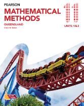 Pearson mathematical methods Queensland 11. Units 1 & 2, Student book