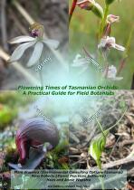 Flowering times of Tasmanian orchids [electronic resource] : a practical guide for field botanists