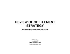 Review of settlement strategy [electronic resource] : recommendations for future actions
