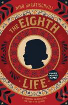 The Eighth Life : (for Brilka)