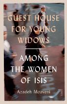 Guest House for Young Widows : among the women of ISIS
