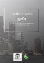 Thulir: Offshoots : A collection of stories about Brisbane from the Children of the Tamil Communuity.