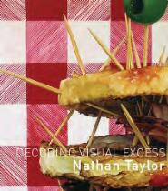 Decoding visual excess : Nathan Taylor.