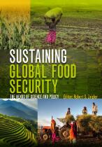 Sustaining global food security : the nexus of science and policy