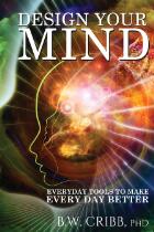 Design your mind : everyday tools to make every day better