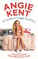 If You Don't Laugh You'll Cry : Life and love from either side of the TV screen