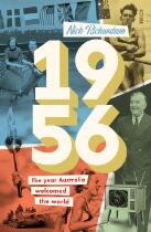 1956 : the year Australia welcomed the world