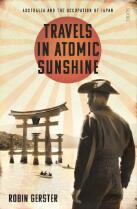 Travels in Atomic Sunshine : Australia and the occupation of Japan