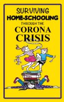 Surviving home-schooling through the corona crisis
