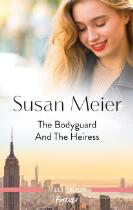 The Bodyguard and the Heiress