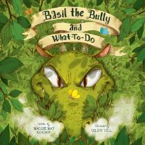 Basil the bully and what-to-do