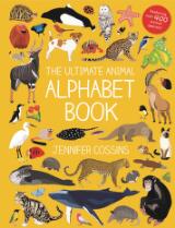 The ultimate animal alphabet book