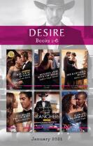 Desire Box Set Jan 2021/One Night in Texas/Running Away with the Bride/The Rancher's Wager/Scandal in the VIP Suite/The Rancher/Intimate.