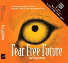 Fear free future