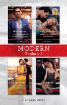 Modern Box Set 5-8 Jan 2021/The Commanding Italian's Challenge/What the Greek's Wife Needs/How to Undo the Proud Billionaire/The Secrets She Mu.