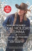 Home on the Ranch : Texas Holiday Dilemma :  Lone Star Christmas. A Cowboy Family Christmas