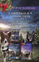 Christmas K-9 Collection Volume 1/Holiday Hero/Rescuing Christmas/Protecting Virginia/Guarding Abigail.