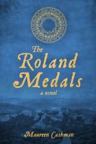 The Roland Medals : a novel.